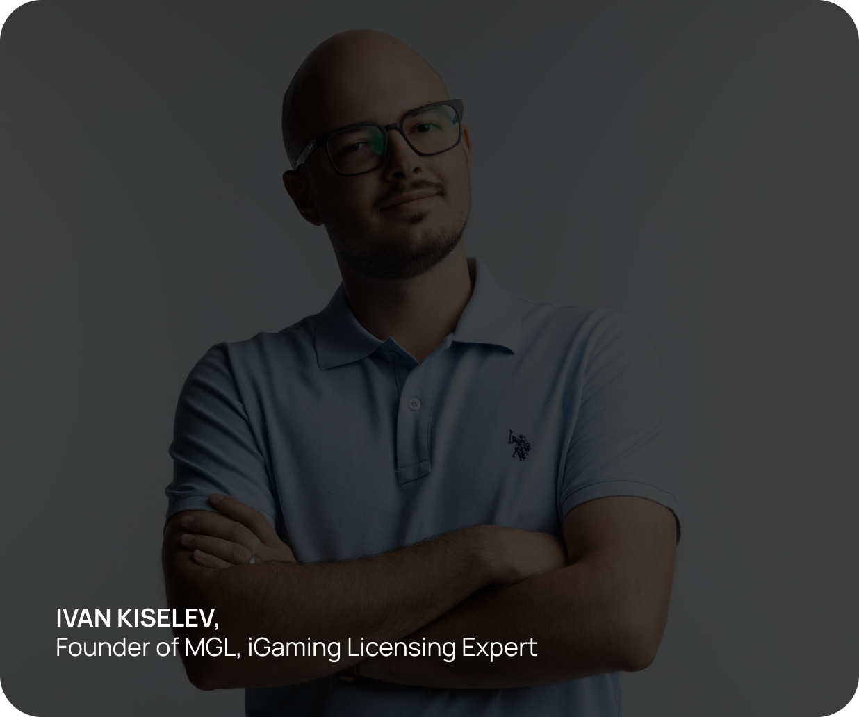 Ivan Kiselev, Founder of MGL — iGaming Licensing Expert